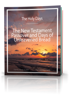 The New Testament Passover and Days of Unleavened Bread