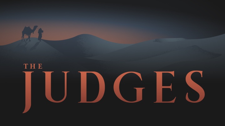 Bible Study Series: The Judges